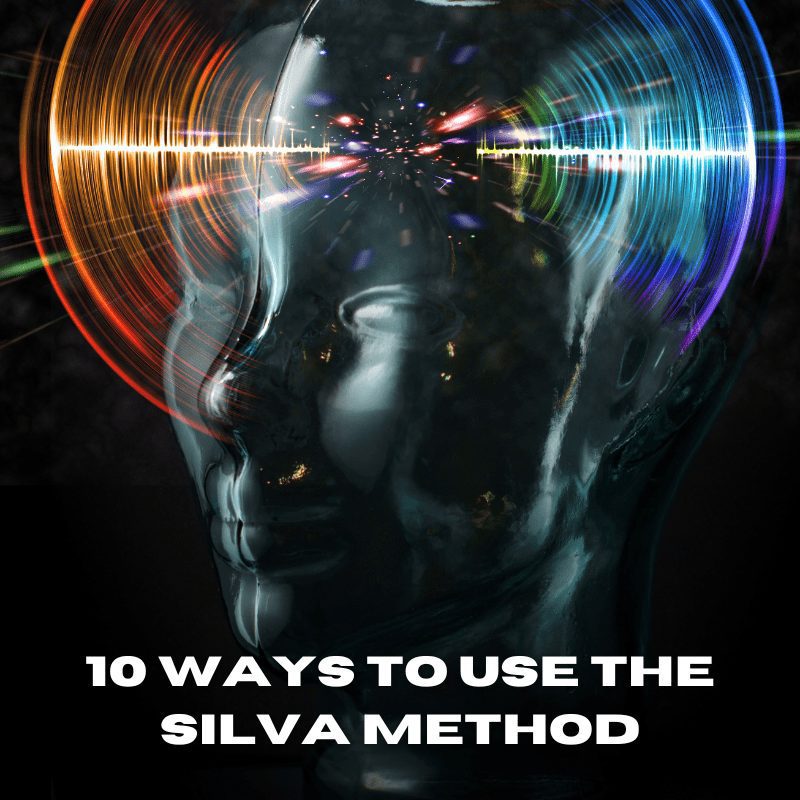 10 Methods To Use The Silva Methodology In Your Life